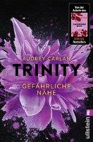 Trinity 02 - Gefährliche Nähe Carlan Audrey