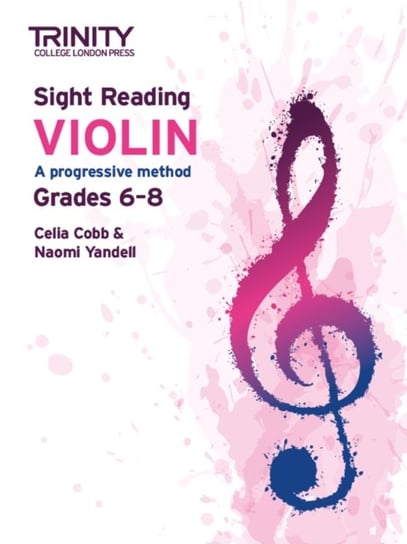 Trinity College London Sight Reading Violin. Grades 6-8 Opracowanie zbiorowe