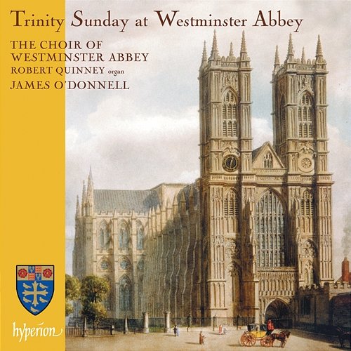 Trinity Sunday at Westminster Abbey James O'Donnell, The Choir Of Westminster Abbey