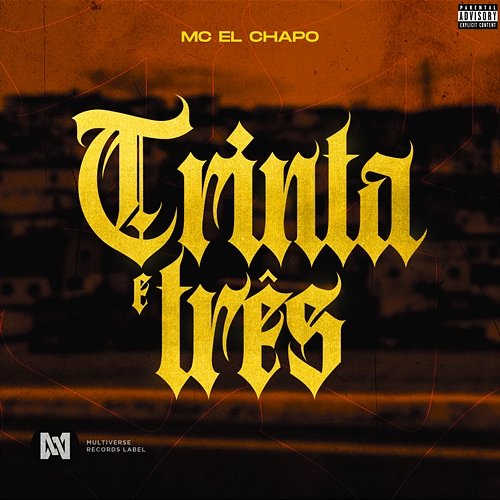 Trinta e Três MC El Chapo
