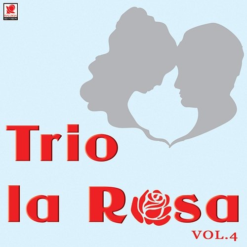 Trío la Rosa, Vol. 4 Trio La Rosa