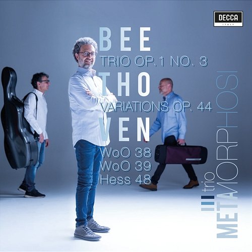 Trio Metamorphosi:Piano Trio Op. 1 N. 3 / Variations Op. 44 / WoO 38, 39 / Hess 48 Trio Metamorphosi