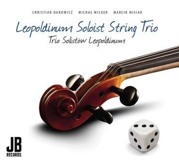 Trio Solistów Leopoldium Various Artists