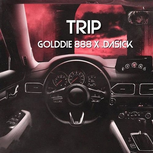 Trip Golddie 888 & .dasick