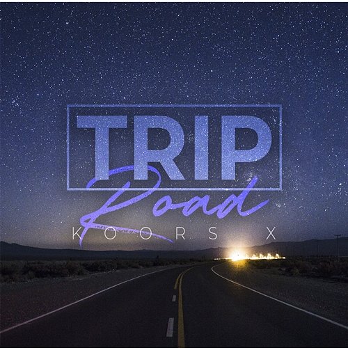 Trip Road KoorsX