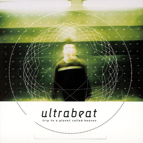 Trip To A Planet Called Heaven Ultrabeat