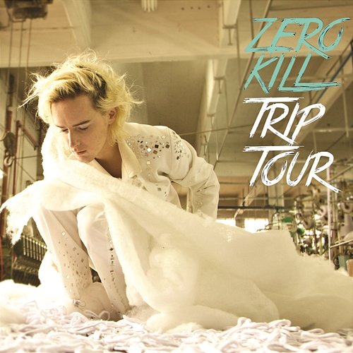 Trip Tour Zero Kill