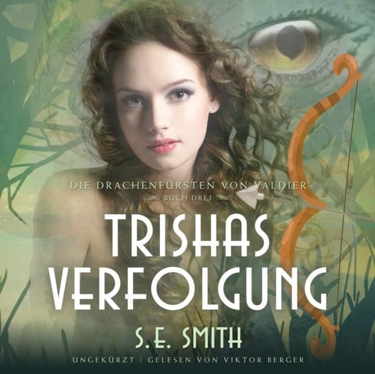 Trishas Verfolgung Smith S.E.