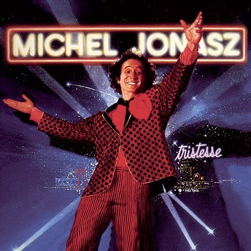 Tristesse Michel Jonasz
