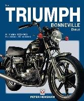 Triumph Bonneville Bible 1959 - 1988, the Henshaw Peter