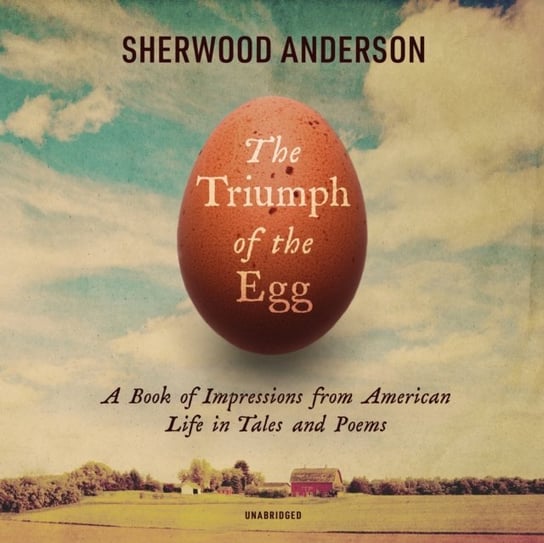 Triumph of the Egg Anderson Sherwood