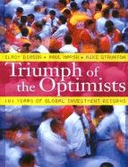 Triumph of the Optimists Dimson Elroy, Marsh Paul, Staunton Mike
