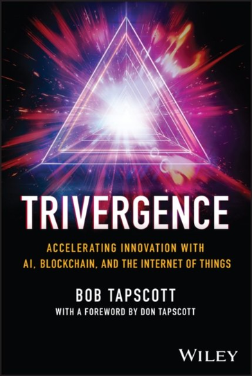 Trivergence Bob Tapscott