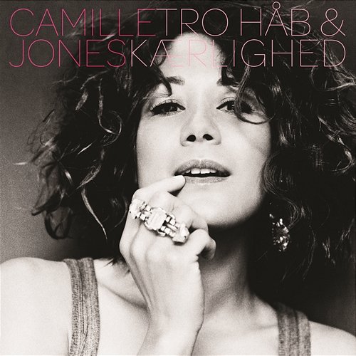 Tro, Håb & Kærlighed (Remixes) Camille Jones