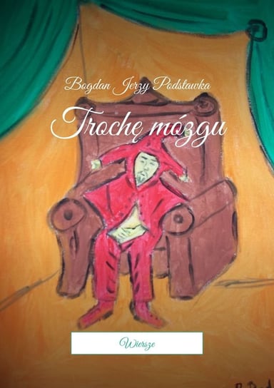 Trochę mózgu - ebook mobi Bogdan Podstawka