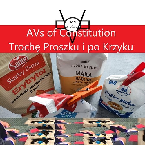 Trochę Proszku i po Krzyku AVs of Constitution