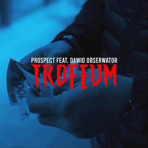Trofeum Prospect feat. Dawid Obserwator
