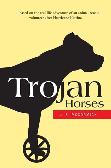 Trojan Horses Mccormick J. S.
