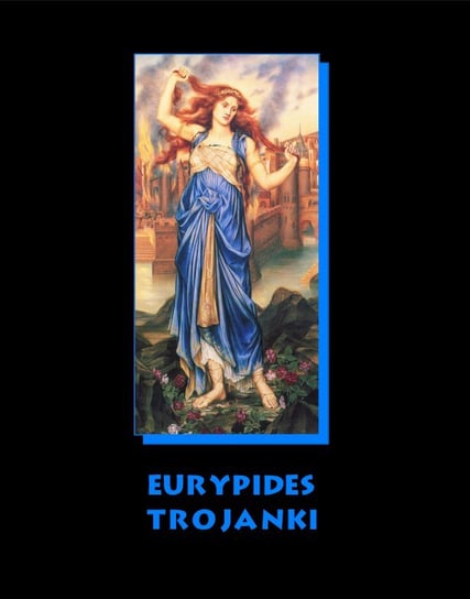 Trojanki Eurypides