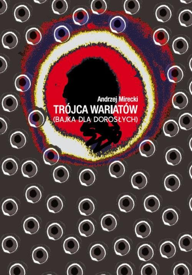 Trójca wariatów Mirecki Andrzej