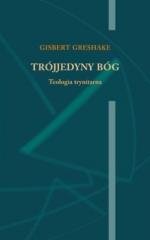 Trójjedyny Bóg. Teologia trynitarna TUM