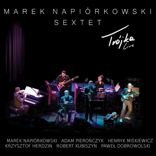 Trójka Live Marek Napiórkowski