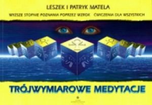 Trójwymiarowe Medytacje Matela Leszek, Matela Patryk