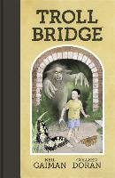 Troll Bridge. Graphic Novel Gaiman Neil