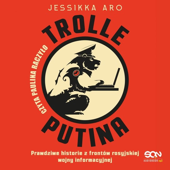 Trolle Putina Aro Jessikka