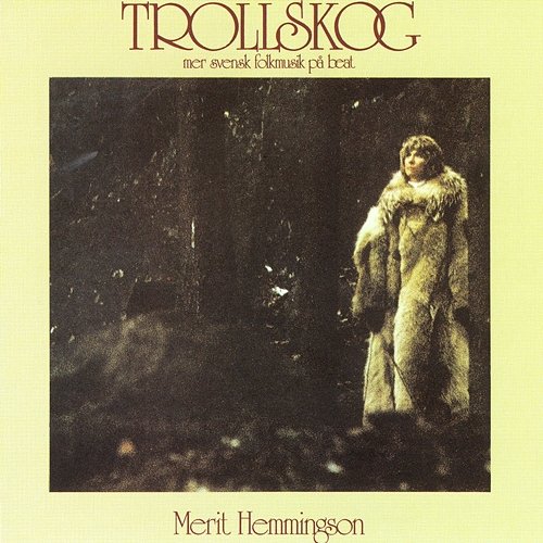 Trollskog (Mer Svensk Folkmusik På Beat) Merit Hemmingson