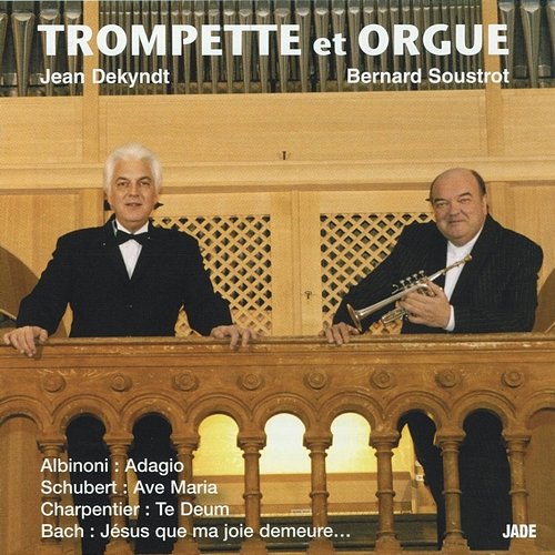 Trompette et orgue Bernard Soustrot & Jean Dekyndt