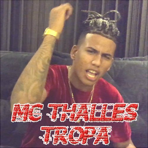Tropa MC Thalles