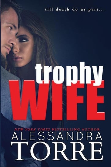 Trophy Wife Torre Alessandra