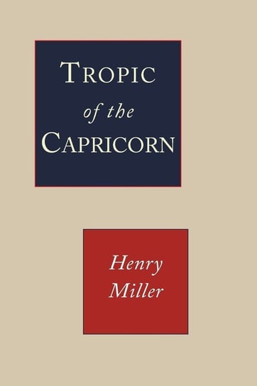 Tropic of Capricorn Miller Henry
