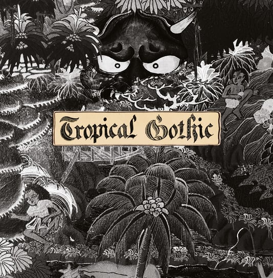 Tropical Gothic Cooper Mike