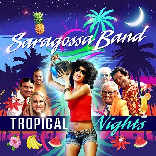 Tropical Nights Saragossa Band