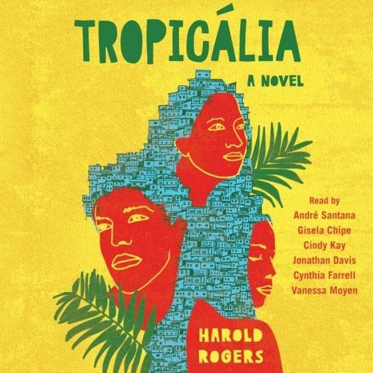 Tropicalia Harold Rogers