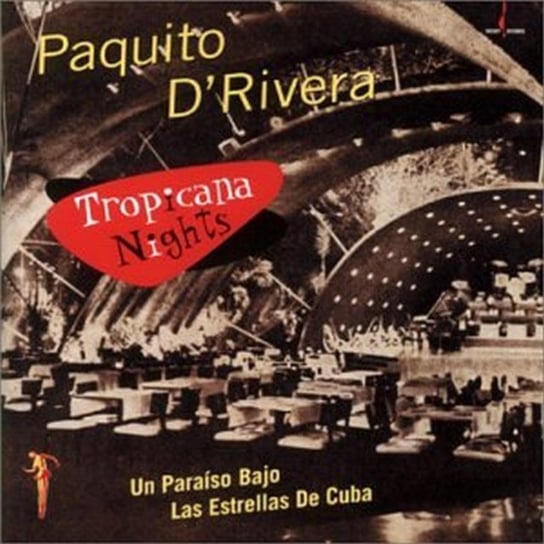 Tropicana Nights D'Rivera Paquito