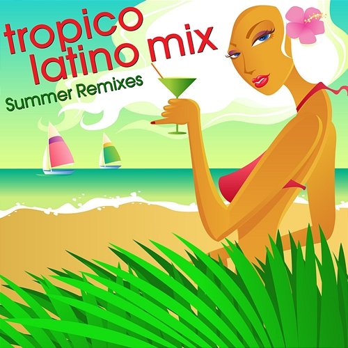 Trópico Latino Mix Various Artists