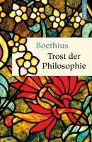 Trost der Philosophie Boethius