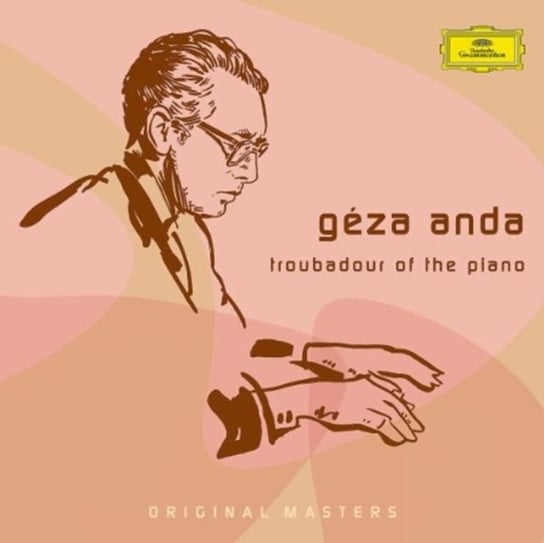 Troubadour Of The Piano Original Masters Anda Geza