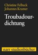 Troubadourdichtung Felbeck Christine, Johannes Kramer