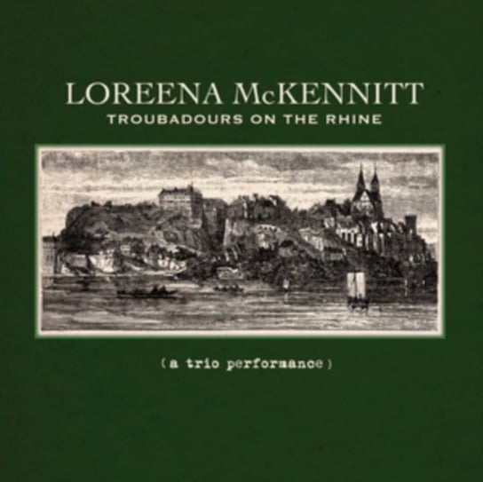 Troubadours On the Rhine, płyta winylowa McKennitt Loreena