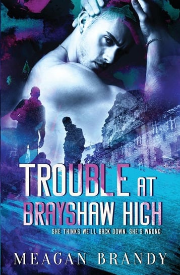 Trouble at Brayshaw High Brandy Meagan