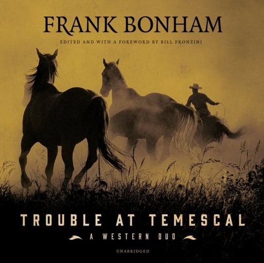 Trouble at Temescal Pronzini Bill, Duran Armando, Bonham Frank