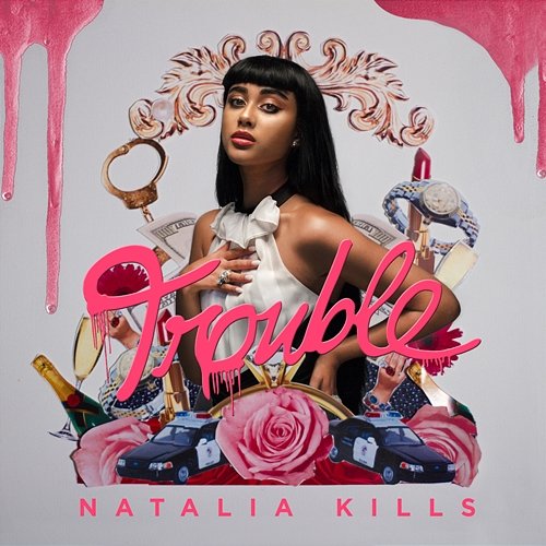 Trouble Natalia Kills
