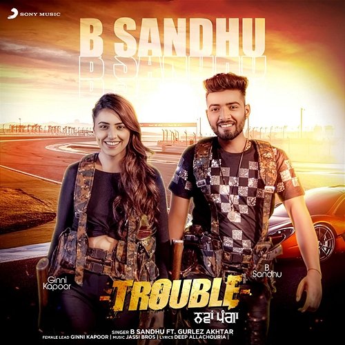 Trouble B Sandhu feat. Gurlez Akhtar