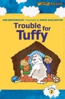 Trouble for Tuffy: A Katie and Ted Story Bermingham Ann