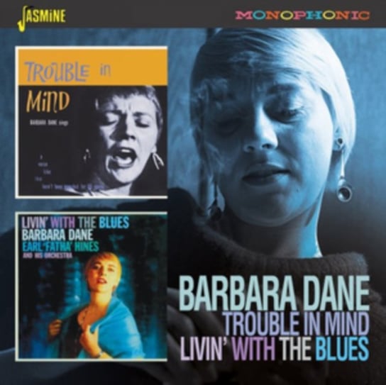 Trouble in Mind/Livin' With the Blues Barbara Dane