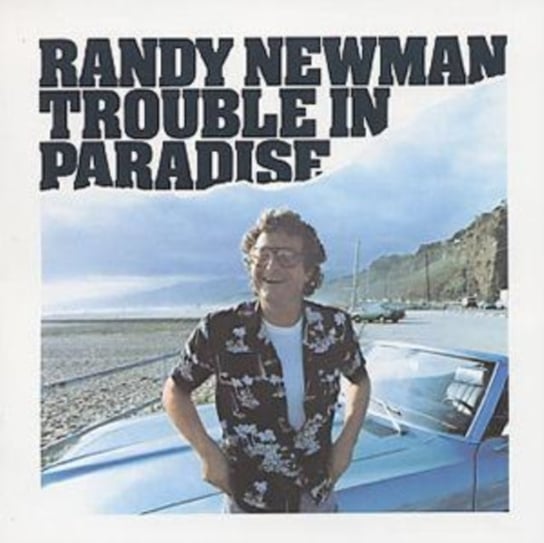 TROUBLE IN PARADIES Newman Randy